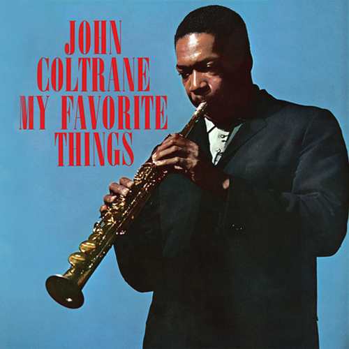 John_Coltrane_1961_My_Favorite_Things