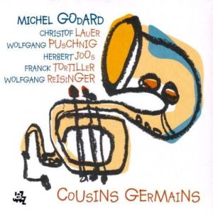Michel Godard - Cousins Germains