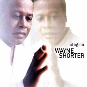 Wayne Shorter - Alegria