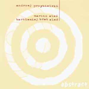 Andrzej Przybielski – Abstract