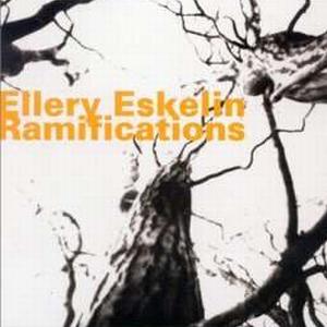Ellery Eskelin - Ramifications