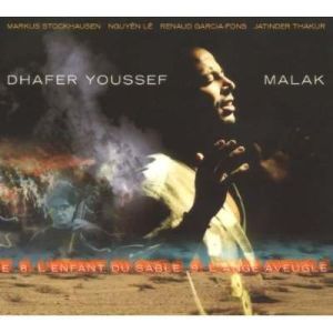 Dhafer Youssef - Malak