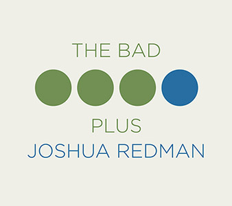 the-bad-plus-joshua-redman
