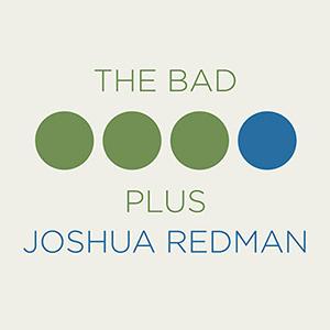 the-bad-plus-joshua-redman (1)