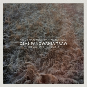 Czas panowania traw