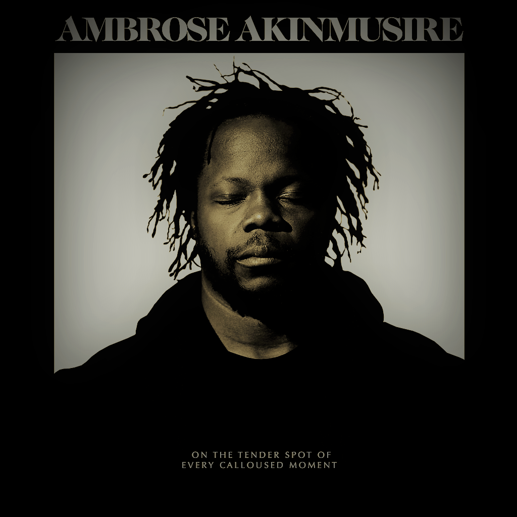 Ambrose-Akinmusire_on-the-tender-spot-of-every-calloused-moment_cover_1024x