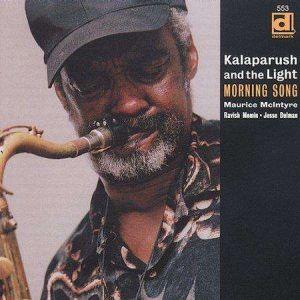 Kalaparush Maurice McIntyre - Morning Song